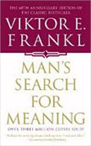 Logotherapy meaning of life and frankl essay