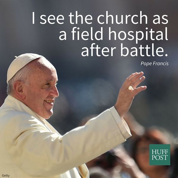 12 Of Pope Francis' Most Inspiring Quotes From The Past 3 Years | HuffPost