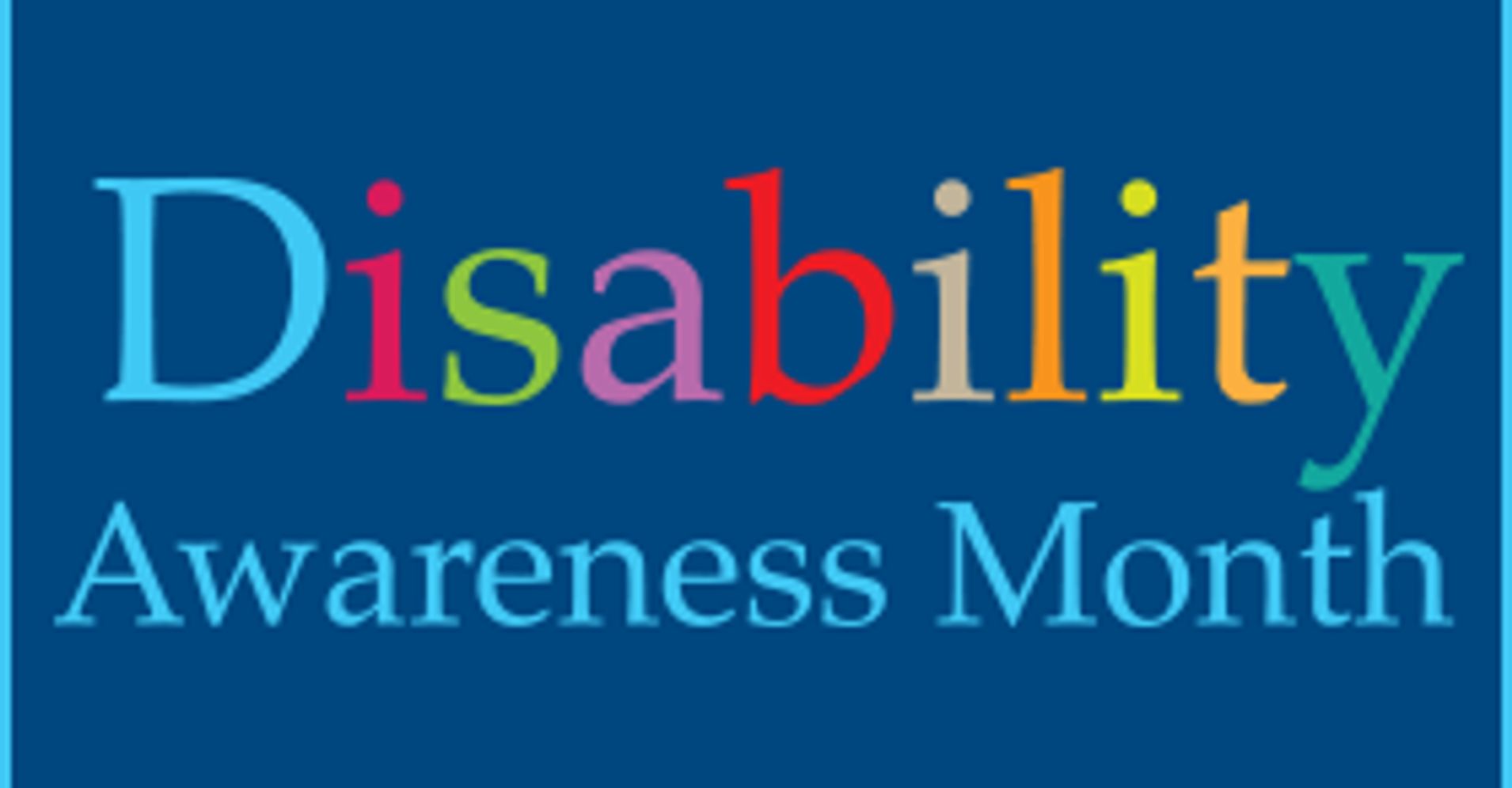Celebrating National Disability Month HuffPost