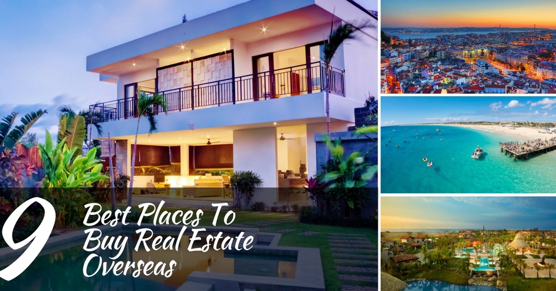 The 9 Best Places To Buy Real Estate Overseas In 2017 HuffPost