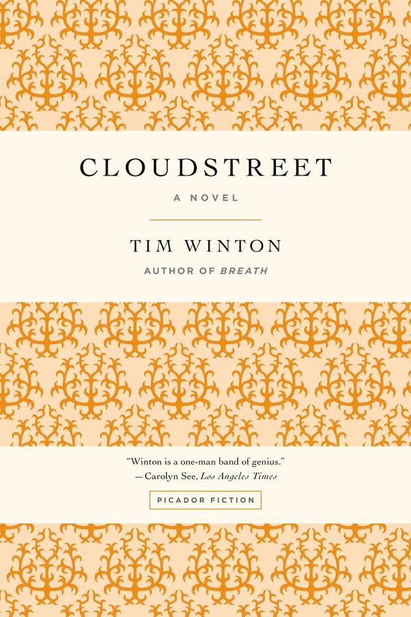 The epic tale of two separate dysfunctional families in cloudstreet by tim winton