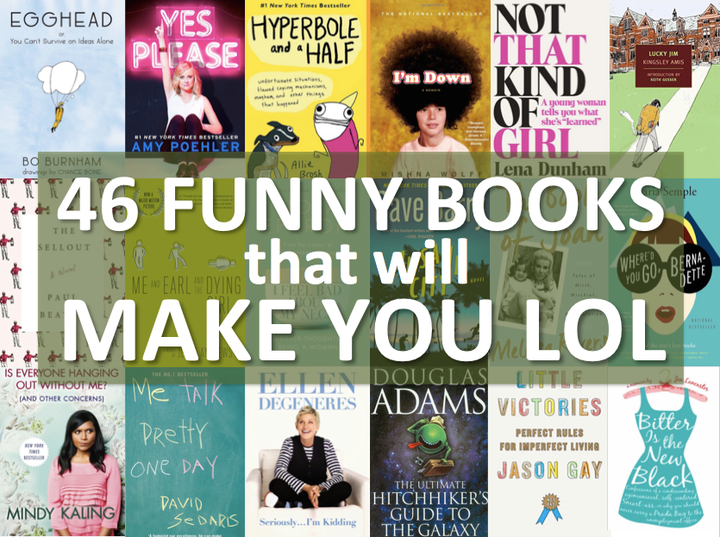 46 Hilarious Books Guaranteed To Make You Laugh Out Loud HuffPost