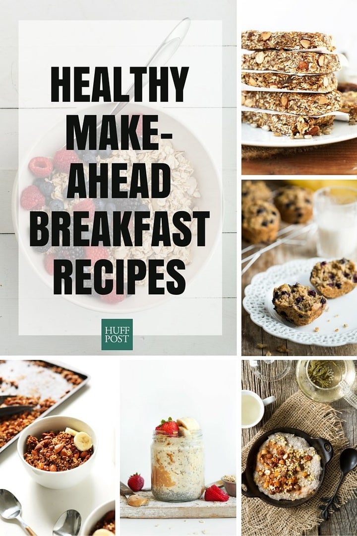 the healthy make ahead breakfast recipes you need huffpost
