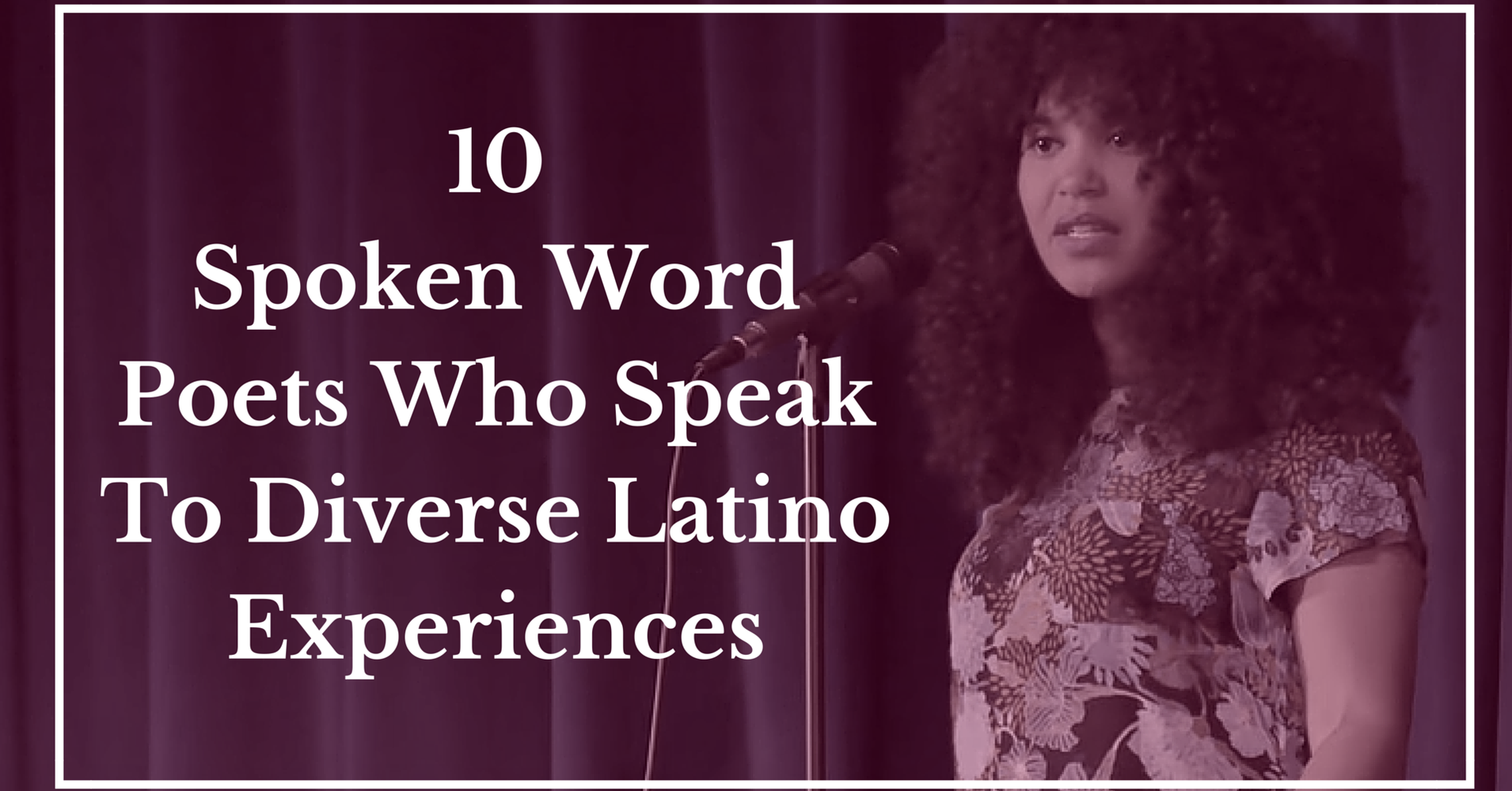 10 Spoken Word Poets Who Speak To Diverse Latino Experiences | HuffPost