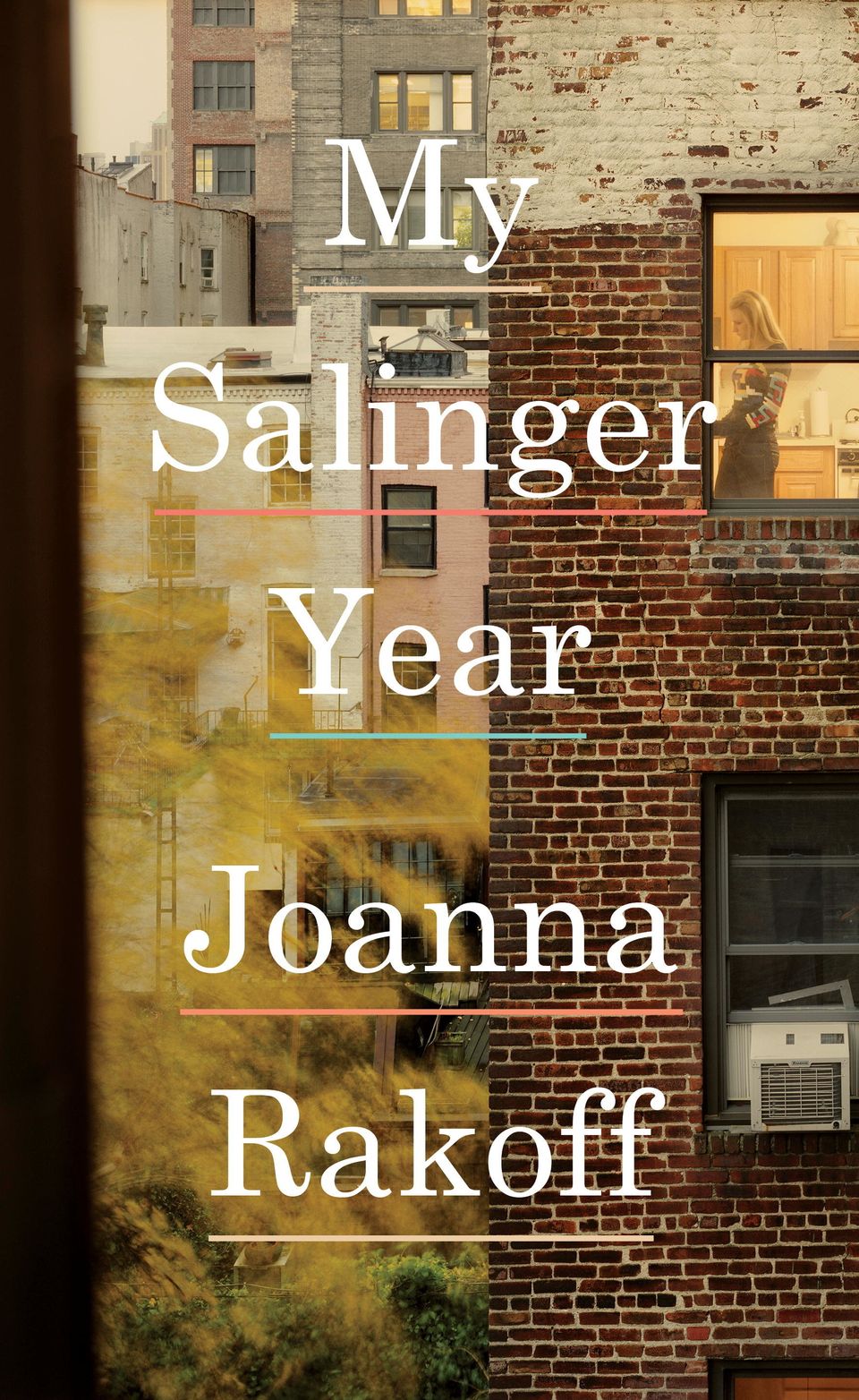 'My Salinger Year' by Joanna Rakoff