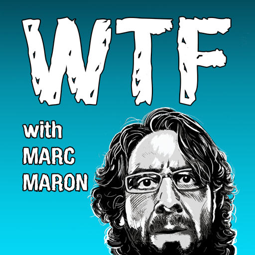 “WTF with Marc Maron”