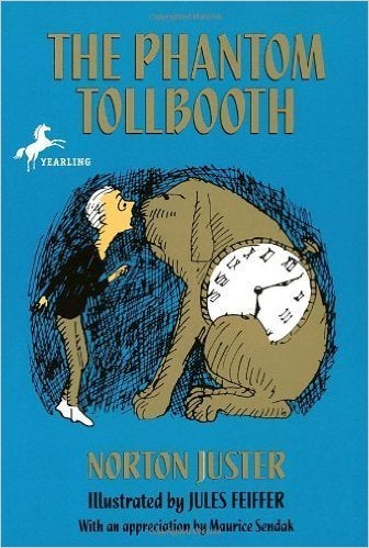 The Phantom Tollbooth, by Norton Juster