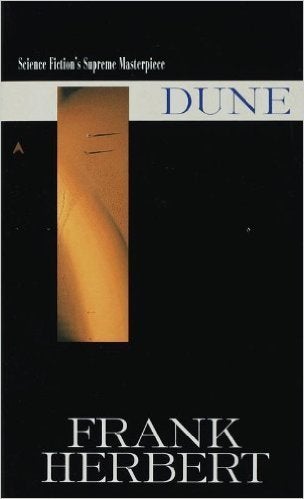 <a href="http://www.amazon.com/Dune-Frank-Herbert/dp/0441172717/ref=sr_1_1?amp=&ie=UTF8&keywords=dune&pebp=1440622427353&peri