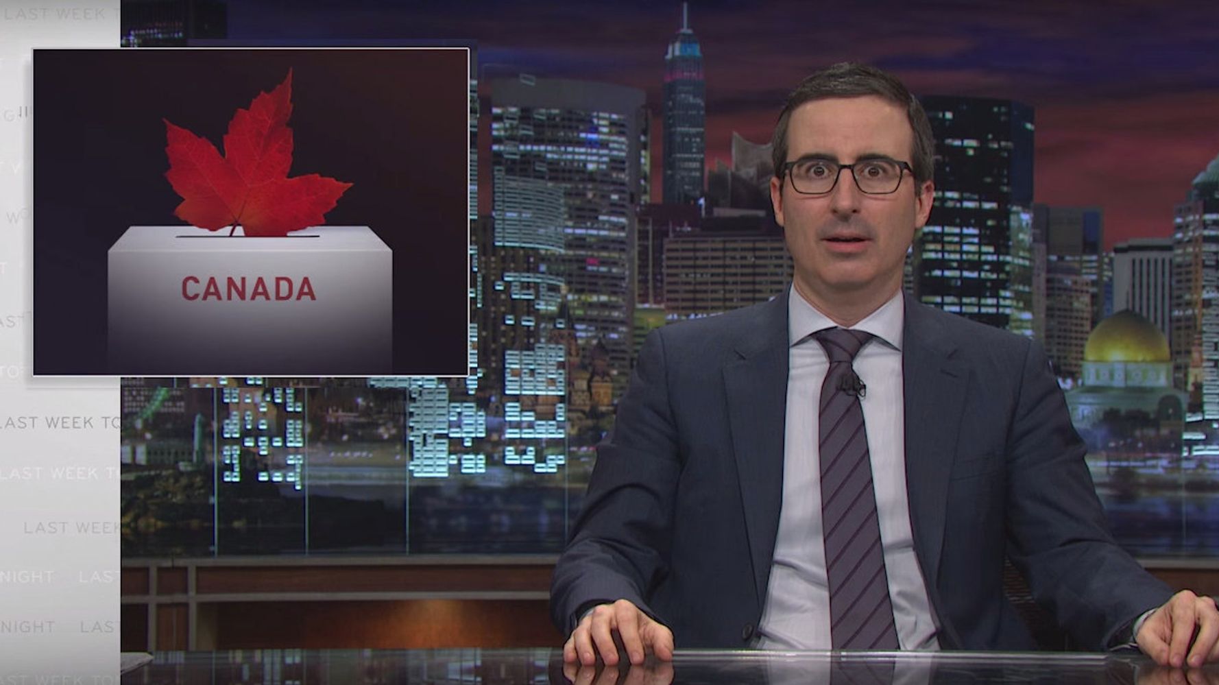 John Oliver Breaks Canadian Law To Blast Canada's Prime Minister | HuffPost