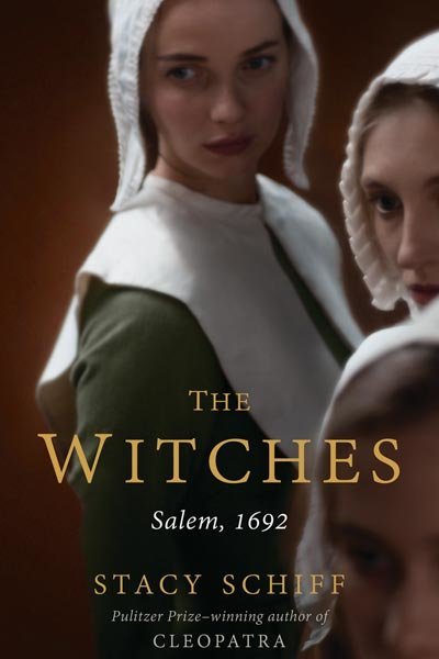 the witches salem 1692 by stacy schiff