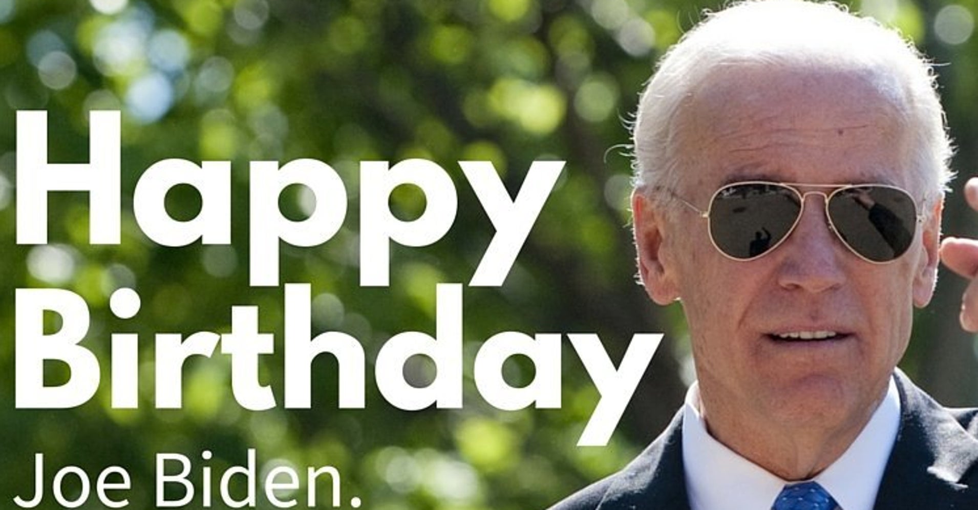 Happy Birthday, Joe Biden! | HuffPost