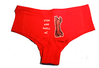 Bacon-Scented Undies Mean All Your Panty Problems Are Cured