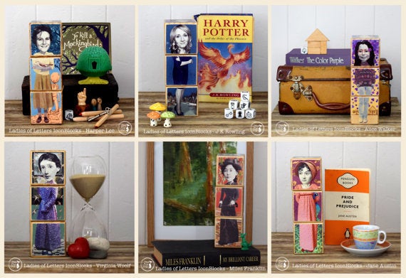 Get the <a href="https://www.etsy.com/listing/236114918/writers-blocks-ladies-of-letters">Famous Women 'Writers Blocks.'</a>