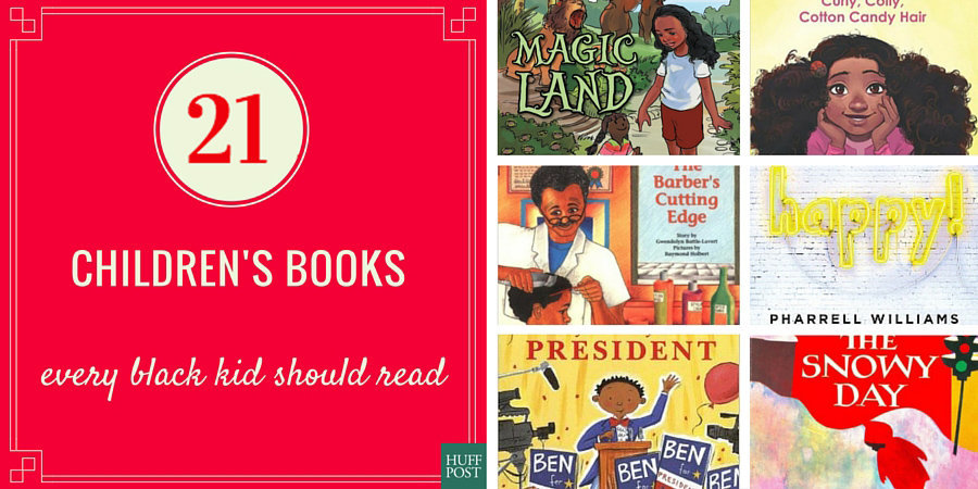 21 Children's Books Every Black Kid Should Read | HuffPost UK Black Voices