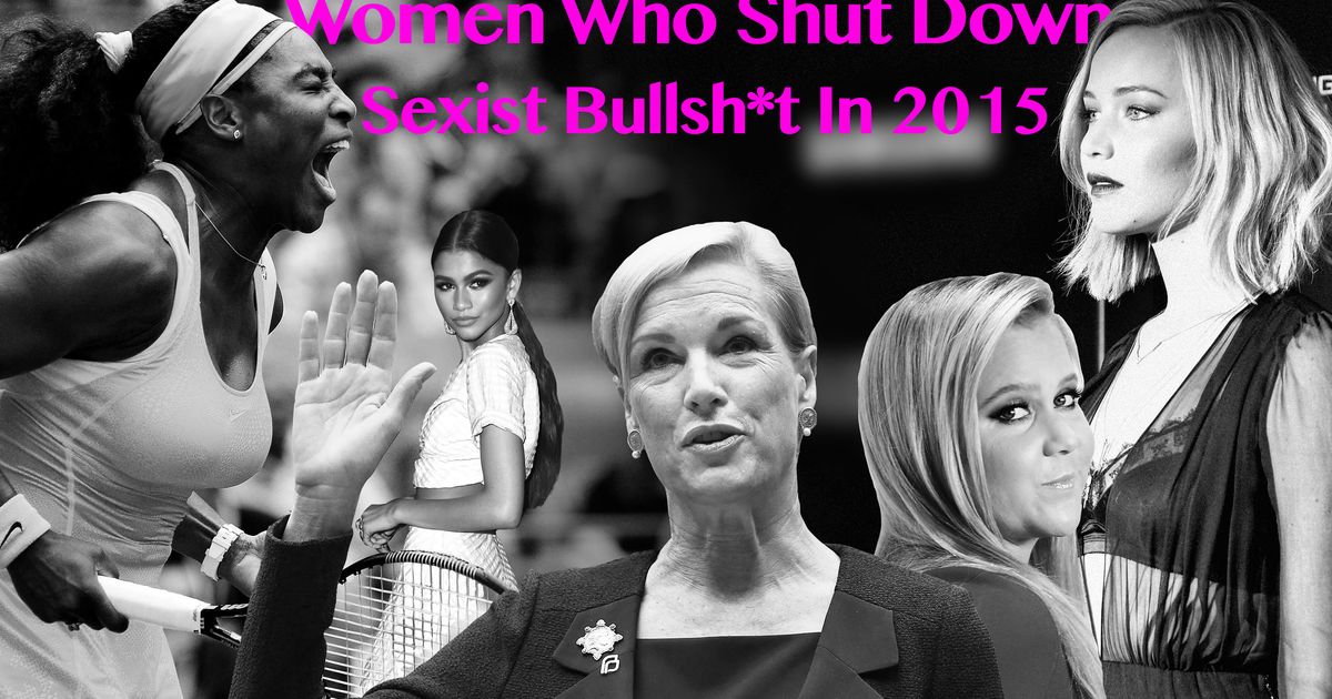 15 Times Famous Women Shut Down Sexist Bullsht In 2015 Huffpost 6972