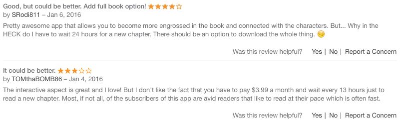 Several reviews of Crave on the iTunes app store complain that the enforced wait between chapters is frustrating to avid readers.