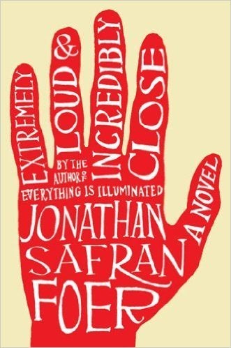 Extremely Loud and Incredibly Close by Jonathan Safran Foer