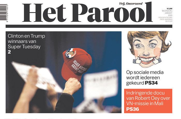 Dutch daily newspaper Het Parool featured a front page showing Donald Trump and Hillary Clinton as Super Tuesday winners, with an image from a Trump rally.