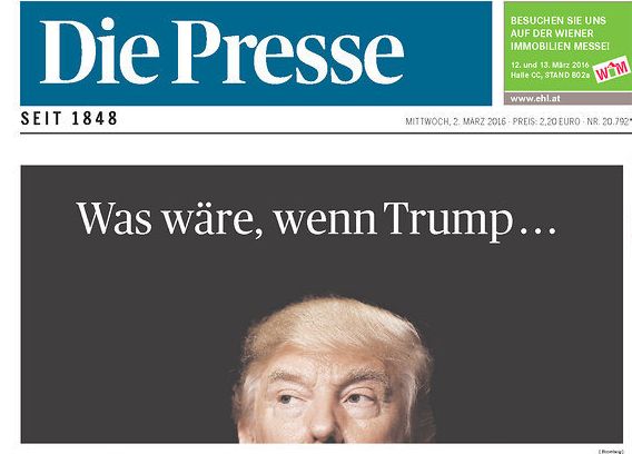 The Austrian newspaper Die Presse ran a front-page story on Trump's victory the day after Super Tuesday.