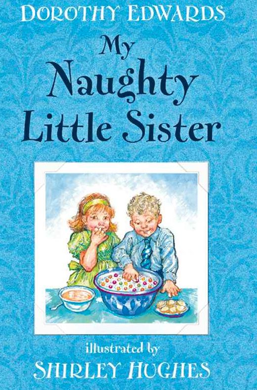My Naughty Little Sister by Shirley Hughes (1959)