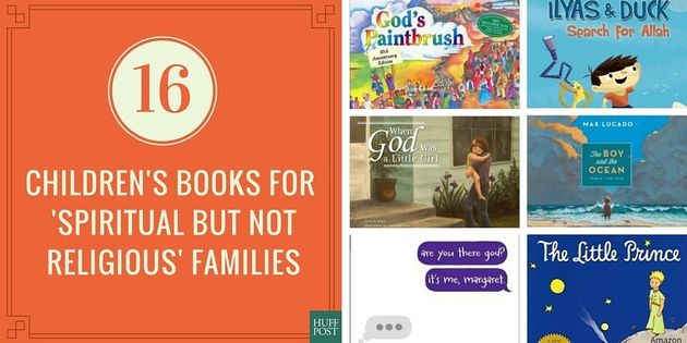 16 Childrens Books For Spiritual But Not Religious - 