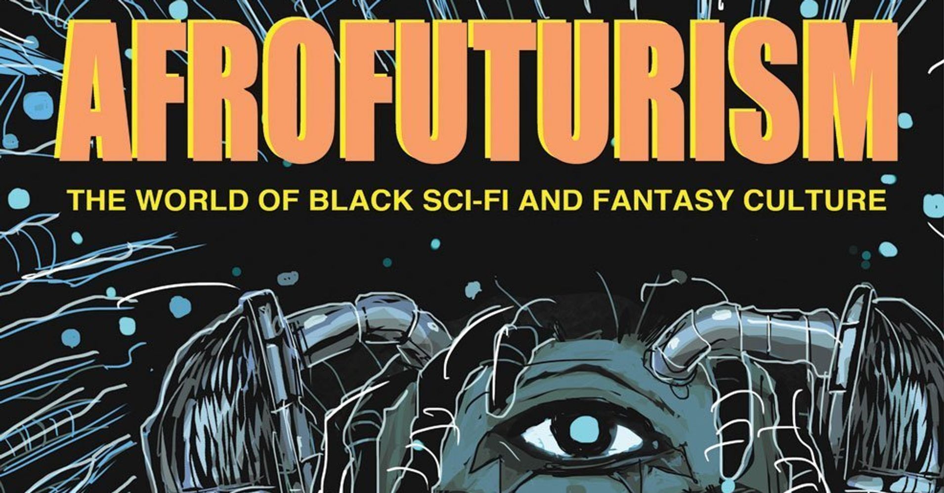 Your Brief And Far-Out Guide To Afrofuturism