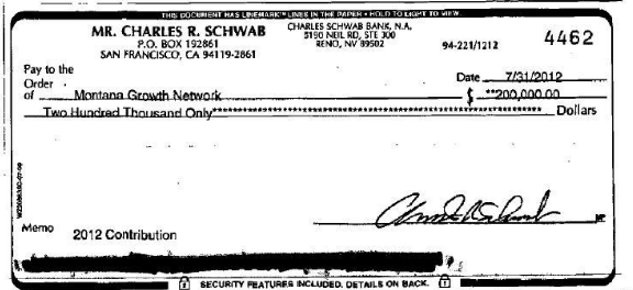 A $200,000 check written by Charles Schwab to the Montana Growth Network.