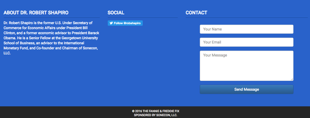 The bottom of the Fix Fannie & Freddie website&nbsp;indicates it was&nbsp;sponsored by Dr. Robert...