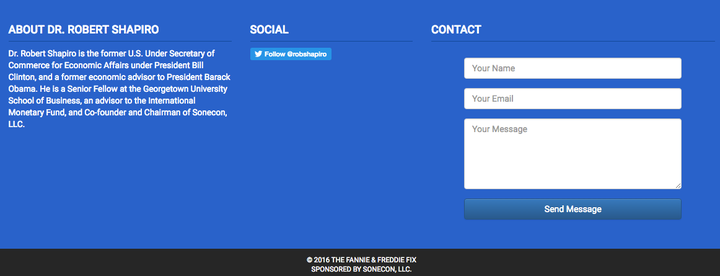 The bottom of the Fix Fannie & Freddie website indicates it was sponsored by Dr. Robert Shapiro's consulting firm Sonecon LLC. 