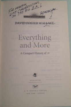 David Foster Wallace signed a copy of his book "Everything and More" to Meredith Farmer the day of her college graduation.