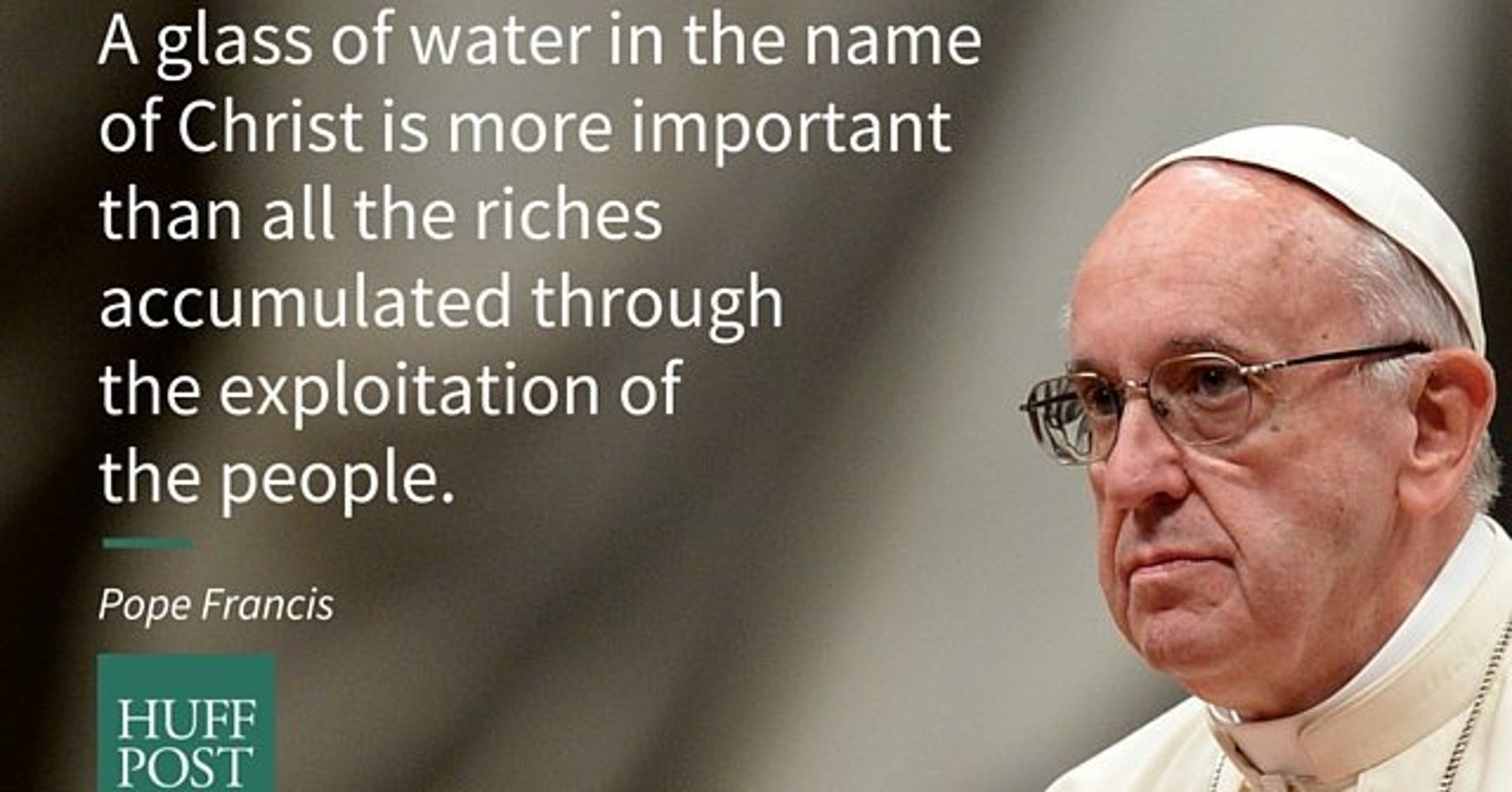 Pope Francis Rich People Who Exploit The Poor Are 'Bloodsuckers