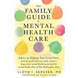 <i>The Family Guide to Mental Health Care, by Lloyd Sederer, MD, WW Norton, 2013</i>