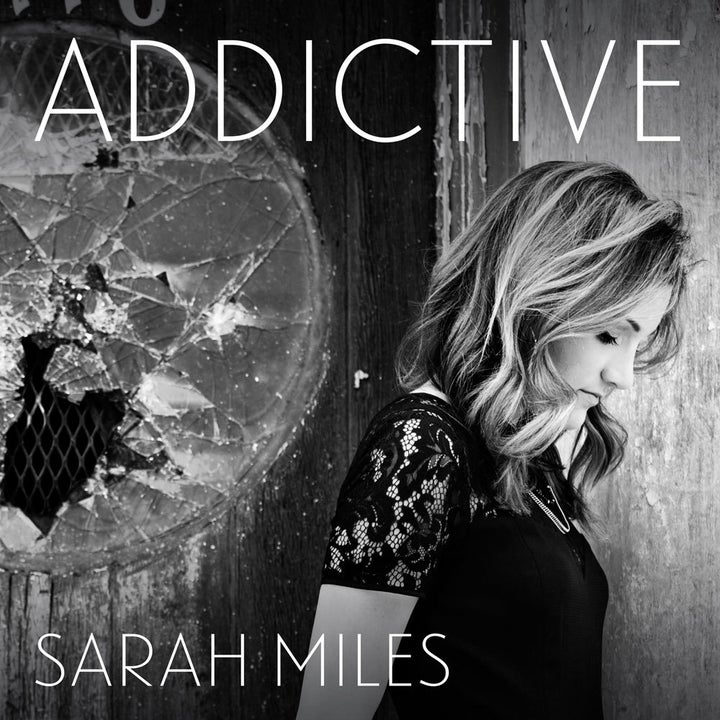 Sarah Miles / <i>Addictive</i>