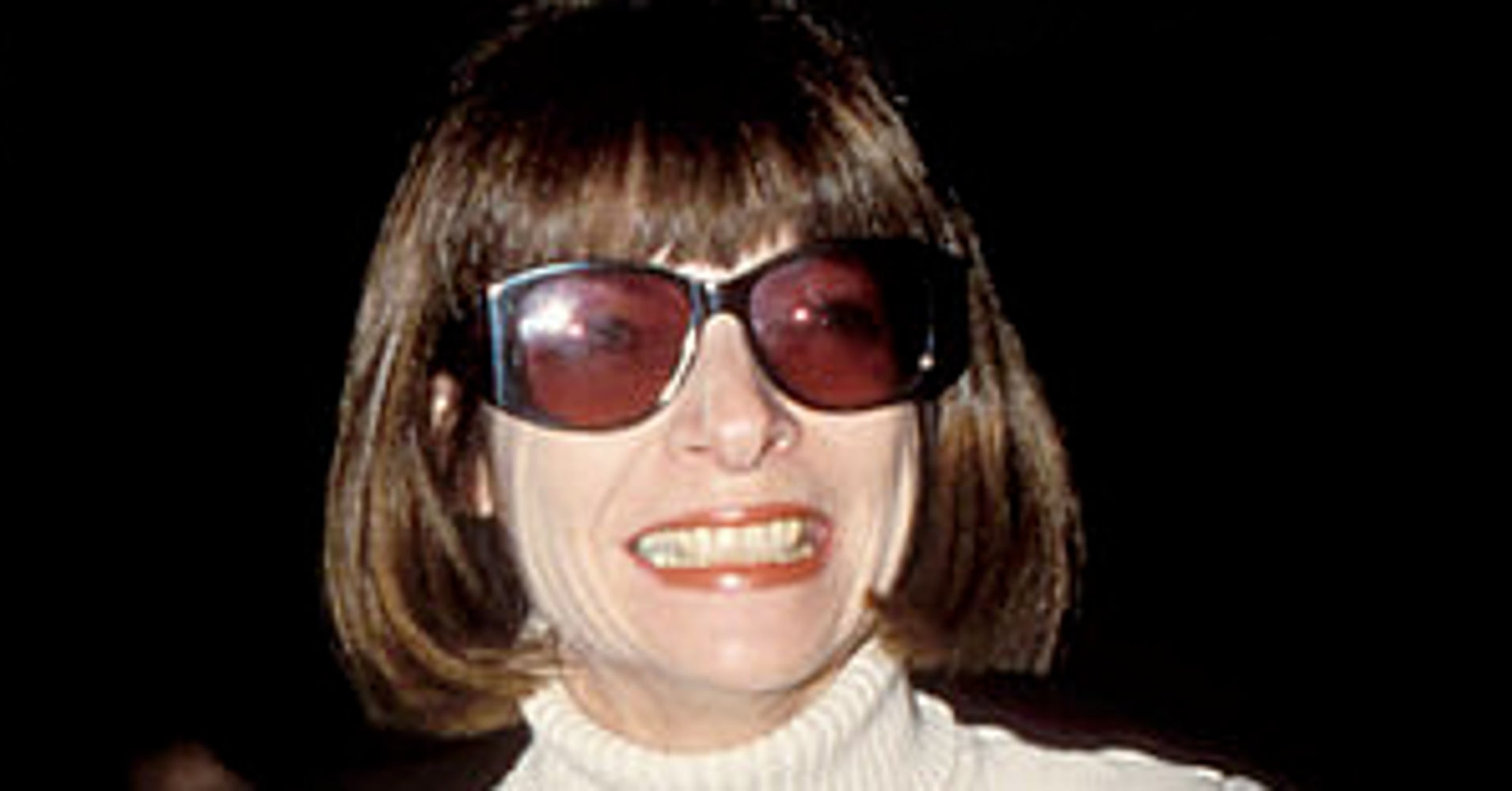 26 Times Anna Wintour Wore Sunglasses In The Dark HuffPost