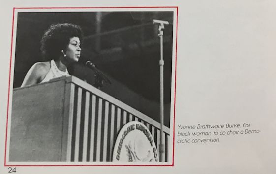 Yvonne Brathwaite Burke had to remove her jacket while presiding over the 1972 Democratic convention.