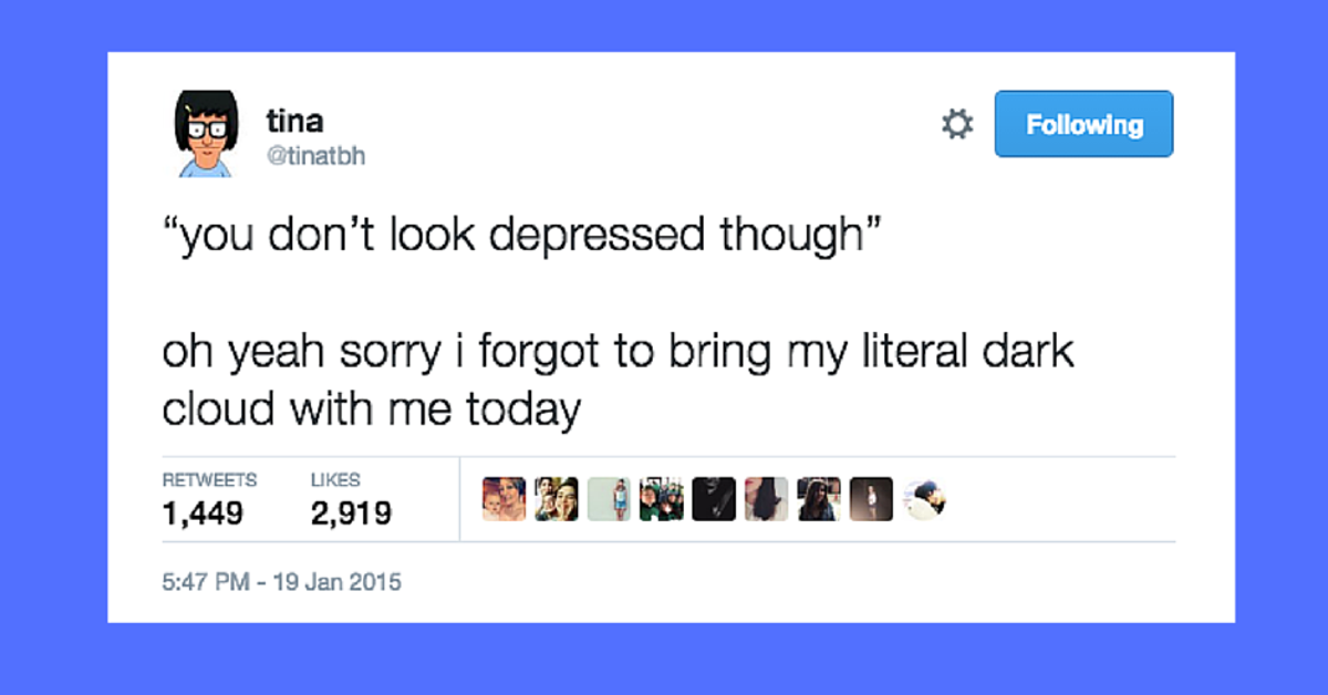 10 Tweets That Will Make Perfect Sense To People With Depression ...