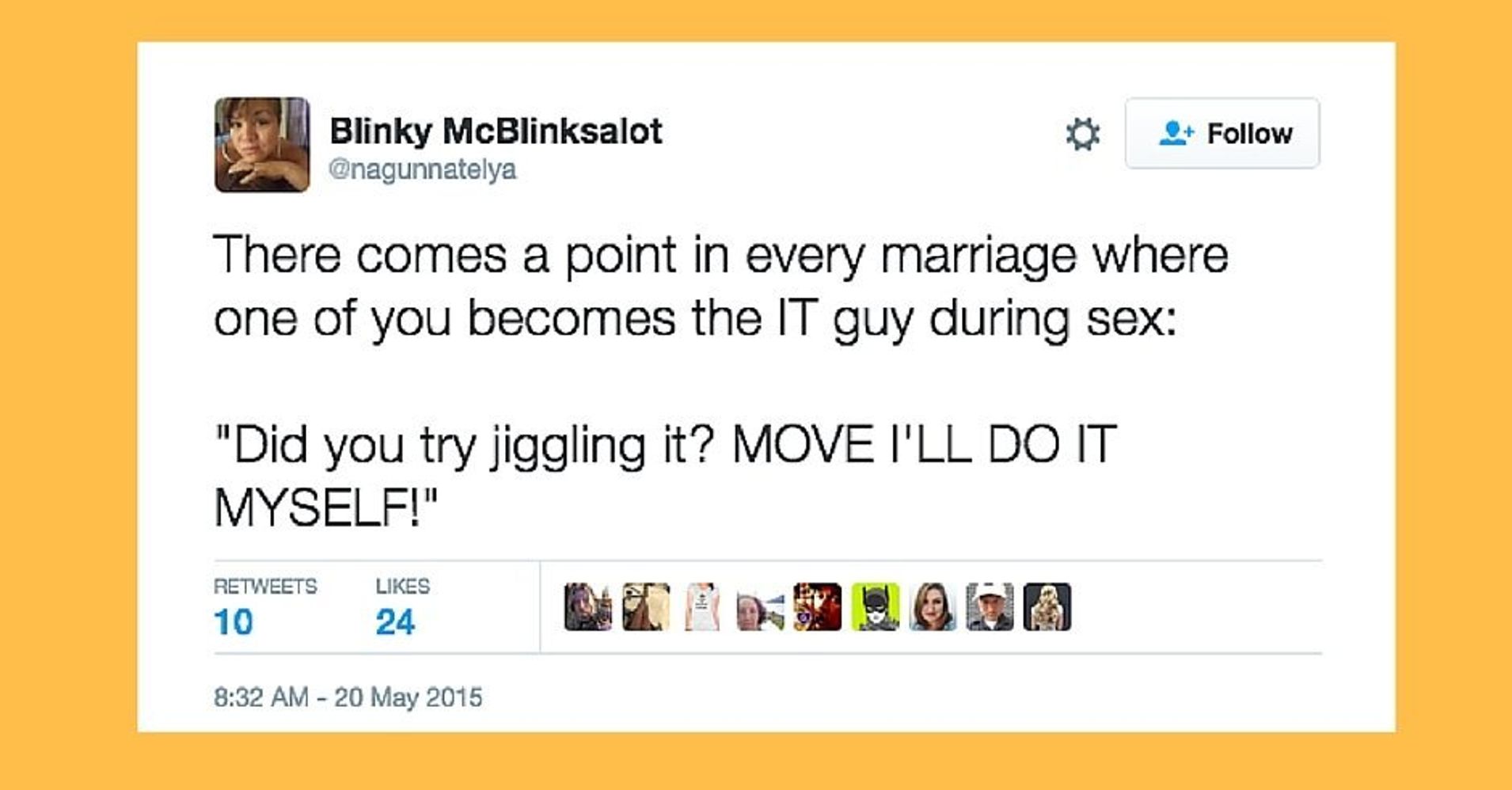 18 Tweets That Hilariously Capture The Experience Of Married Sex Huffpost 3905