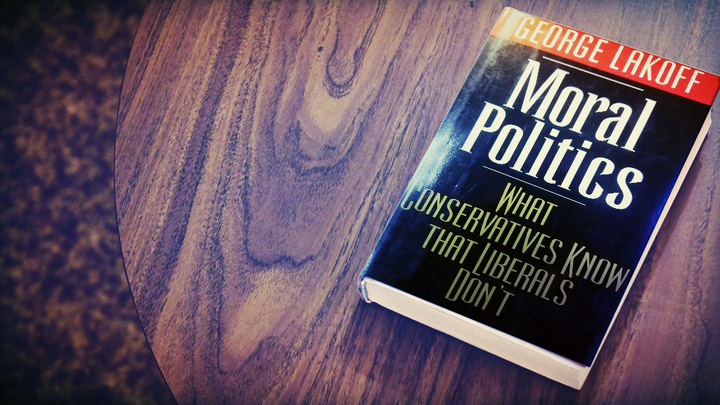 <i>Moral Politics: What Conservatives Know that Liberals Don't</i> (First Edition, 1996)