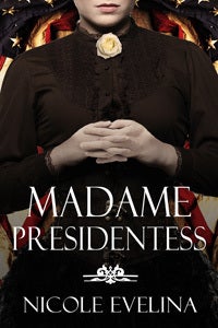 <a href="https://www.amazon.com/Madame-Presidentess-Nicole-Evelina-ebook/dp/B01ERT1AJO/ref=sr_1_1?ie=UTF8&qid=1469655084&sr=8-1&keywords=Nicole+Evelina#navbar" target="_blank" role="link" rel="nofollow" class=" js-entry-link cet-external-link" data-vars-item-name="Madame Presidentess, biographical historical fiction by Nicole Evelina" data-vars-item-type="text" data-vars-unit-name="57992694e4b0b3e2427da2bd" data-vars-unit-type="buzz_body" data-vars-target-content-id="https://www.amazon.com/Madame-Presidentess-Nicole-Evelina-ebook/dp/B01ERT1AJO/ref=sr_1_1?ie=UTF8&qid=1469655084&sr=8-1&keywords=Nicole+Evelina#navbar" data-vars-target-content-type="url" data-vars-type="web_external_link" data-vars-subunit-name="article_body" data-vars-subunit-type="component" data-vars-position-in-subunit="0">Madame Presidentess, biographical historical fiction by Nicole Evelina</a>