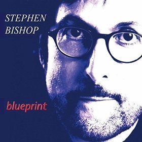 Stephen Bishop / <i>Blueprint</i>