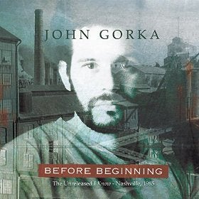 John Gorka / <i>Before Beginning</i>