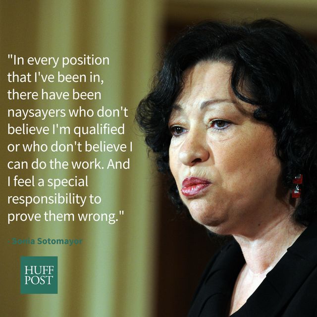 9 Of Sonia Sotomayor's Wisest And Most Memorable Quotes | HuffPost