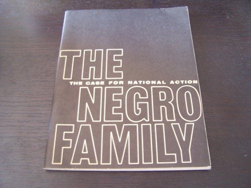 The Negro Family: The Case for National Action, a.k.a., the "Moynihan Report," was published by the Department of Labor in 19