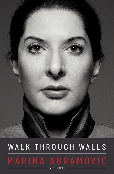 Marina Abramovic's Walk Thorough Walls is out October 25, courtesy Penguin Random House.