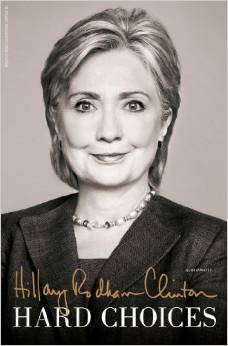 Age: 66, 2014, Clinton publishes her second memoir, Hard Choices, focusing on her time as Secretary of State.