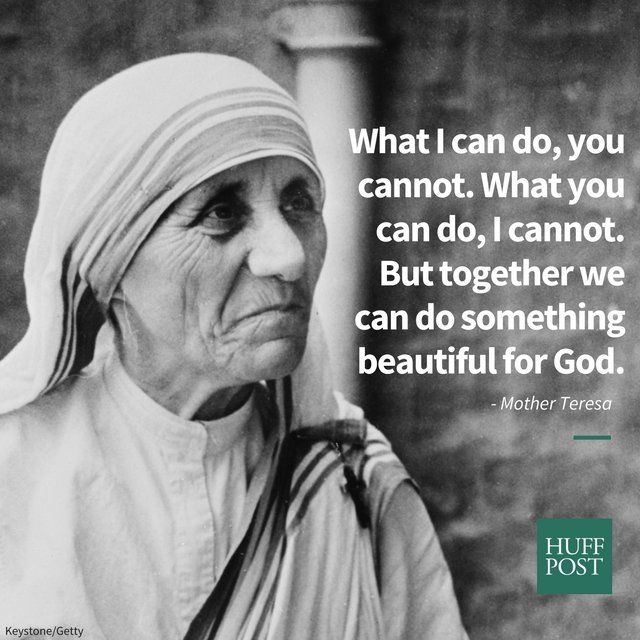 10 Mother Teresa Quotes That Remind Us Of Her Enduring Legacy ...