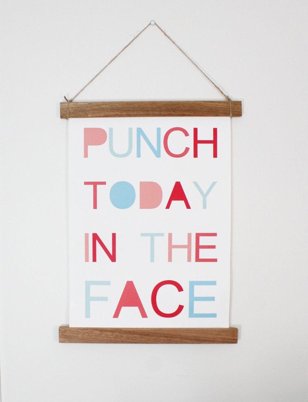 Punch Today In The Face Canvas Print, $40.00