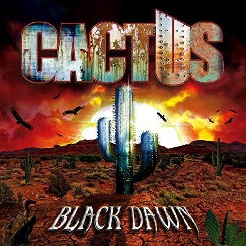 Cactus / Black Dawn