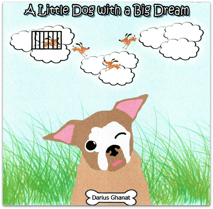 "A Little Dog with a Big Dream" by Darius Ghanat