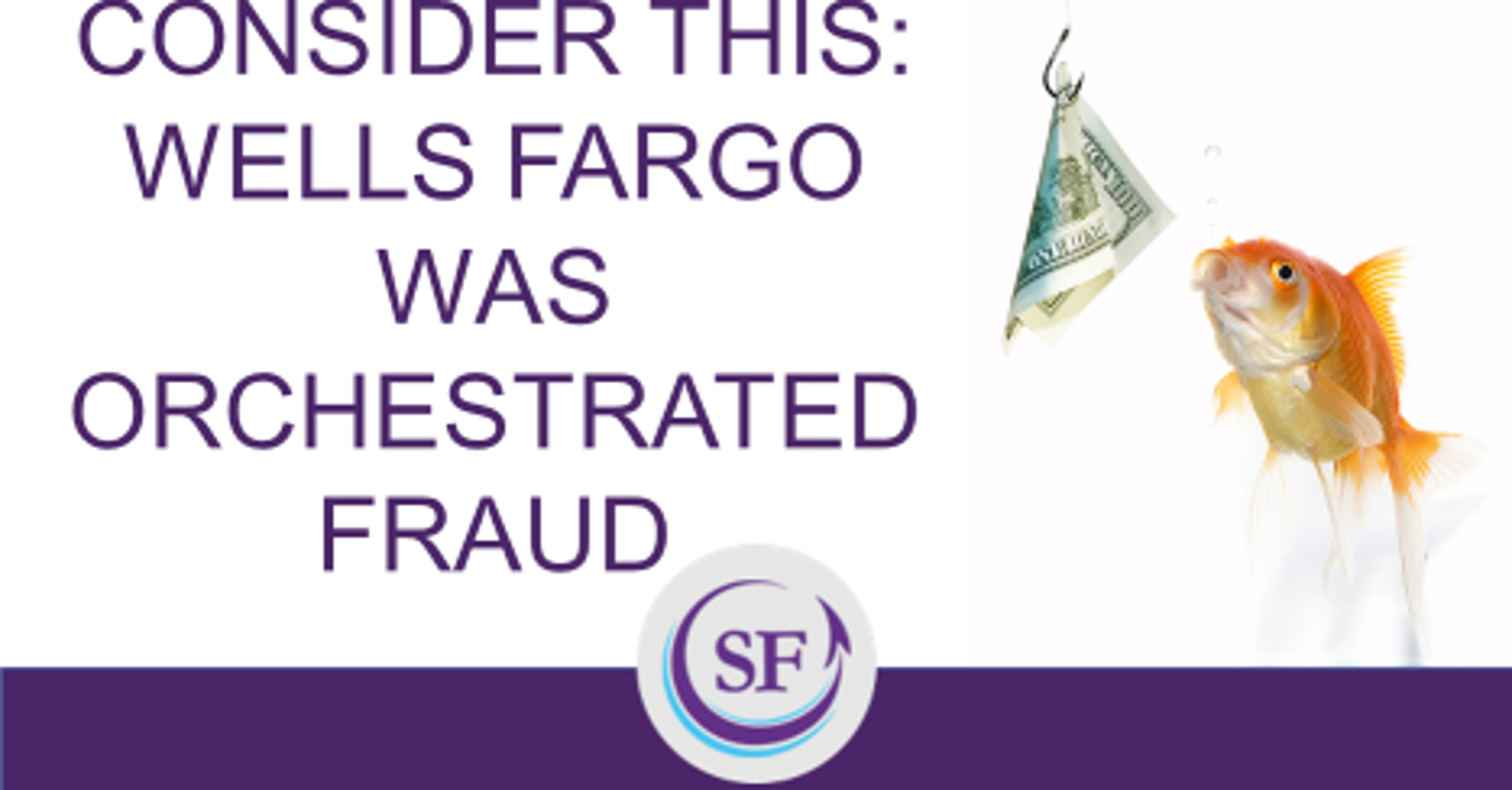 Consider This Wells Fargo Scandal Was Orchestrated Fraud HuffPost